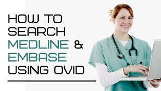 How to search Medline and EMBASE using Ovid [upl. by Jeannine947]