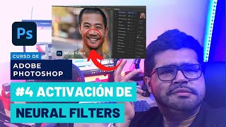 Curso de Photoshop 2021  4 Activar Neural Filters y Suavizado de piel [upl. by Tepper]