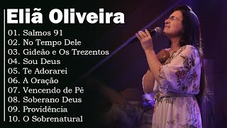 Eliã Oliveira cd completo louvores que edifica No Tempo Dele Hinos para adorar a Deus 2024 [upl. by Faythe]