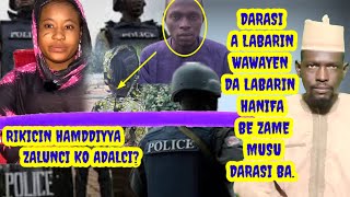 Darasi a labarin wawayen yan garkuwa da labarin hanifa bai zame musu darasi ba rikicin hamdiyya [upl. by Tod886]