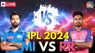 IPL 2024 LIVE MI Vs RR LIVE Match  Mumbai Indians vs Rajasthan Royals LIVE  Rohit Sharma  N18L [upl. by Attiuqram52]