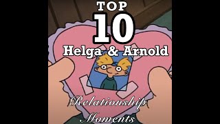 Top 10 Hey Arnold Helga amp Arnold Relationship Moments  A Critical Analysis amp Video Essay Part 1 [upl. by Lahey]