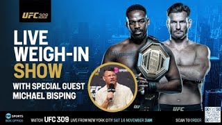 LIVE UFC 309 WeighIn Show Jon Jones vs Stipe Miocic 🏆 🇺🇸 with Michael Bisping [upl. by Neehs]