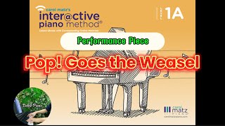 Pop Goes the Weasel  Carol Matz’s Interactive Piano Method Performance Piece Level 1A [upl. by Abroms]