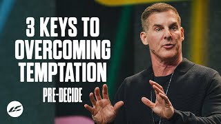 3 Keys to Overcoming Temptation [upl. by Monto]