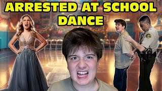 Kid Gets ARRESTED At His School Dance While On A DATE Original [upl. by Clover735]