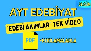 EDEBİ AKIMLAR  TEK VİDEO  65 Günde AYT Edebiyat Kampı  29 GÜN [upl. by Natty583]