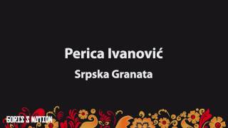 Perica Ivanovic  Srpska Granata Lyrics amp English  Turkish Translation [upl. by Julio58]