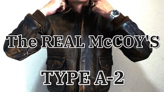 映画で影響をうけた憧れの革ジャン第二次世界大戦【The REAL McCOYS（ザ・リアルマッコイズ）】TYPE A2フライトジャケットアメカジ私物紹介 [upl. by Adnolaj]