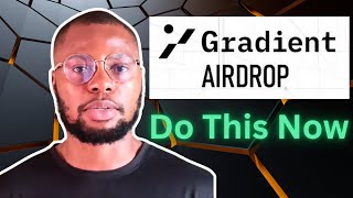 How to Farm the Gradient Airdrop like Grass Network [upl. by Chance]