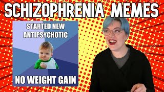 Reacting to Schizophrenia Memes [upl. by Etnoled993]