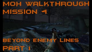 MOH WalkthroughMission 4Behind Enemy Lines Part 1 [upl. by Aleen91]