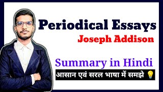 Periodical Essays by Joseph Addison Summary in hindi  English Literature [upl. by Nerval]