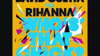 Rihanna feat David Guetta Whos That Chick Fast Version [upl. by Oicram]