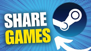 How To Share Games on Steam With Friends amp Family [upl. by Lynnelle977]