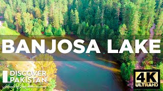 Lake Banjosa  HD 4K  Lakes of Pakistan  Discover Pakistan TV [upl. by Ramyar]