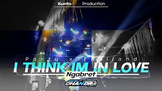 PARTY 🔥 DJ I THINK IM IN LOVE PARTY X THAILAND STYLE REMIX BY KUNTO PRODUCTION [upl. by Mika]