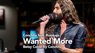 CONCHITA feat Russkaja  Wanted More Betsy Cover [upl. by Griffiths]