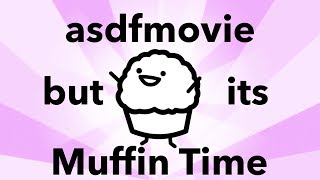 asdfmovie but its Muffin Time [upl. by Aissatsan]