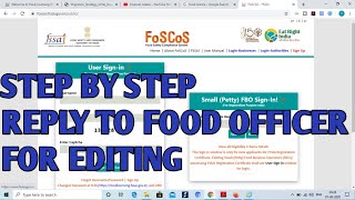 How to reply to Food Officer in FSSAI Licence Foscos New System 2020  Editing FSSAI Foscos new 2020 [upl. by Oguh870]