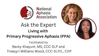 Ask the Expert Living with Primary Progressive Aphasia PPA [upl. by Lletnom]