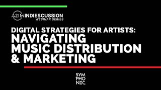 Digital Strategies for Artists Navigating Music Distribution amp Marketing  Masterclass Series [upl. by Ganny777]