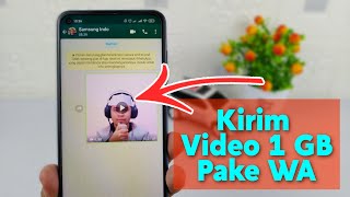 Cara Mengirimkan File Ukuran Besar Di WhatsApp [upl. by Sayre]