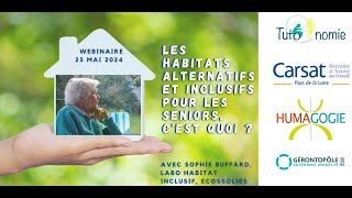 Habitats alternatifs pour les seniors nouvelles solutions entre le domicile et lEHPAD  webinaire [upl. by Evonne]