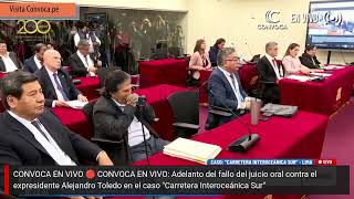 CONVOCA EN VIVO Adelanto del fallo del juicio oral contra el expresidente Alejandro Toledo [upl. by Bridget]