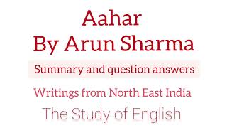 Aahar by Arun Sharma summary and question answers [upl. by Ahsek]