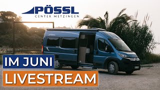 Pössl News  Neuheiten Juni 2024  mit dem Geschäftsführer  Pössl Vanline Roadcar und Globecar [upl. by Martens]