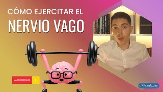 3 Sencillas Actividades Para Ejercitar el Nervio Vago [upl. by Lyontine]