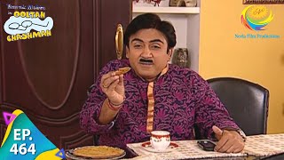 Taarak Mehta Ka Ooltah Chashmah  Episode 464  Full Episode [upl. by Tiossem]