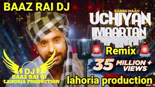 UCHIYAN IMAARTAN BABBU MAAN PUNJABI NEW SONG 2024 BAAZ RAI DJ LAHORIA PRODUCTION trending [upl. by Reba204]