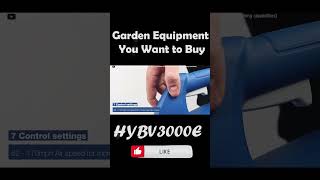 Garden Equipment You Want to Buy HYBV3000E [upl. by Lanny]