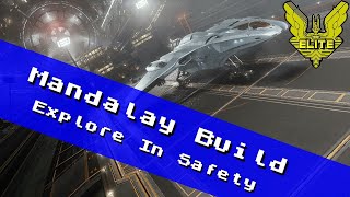 Safety First Exploring With The New Mandalay  Elite Dangerous Ship Build [upl. by Roehm415]