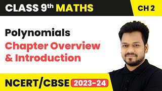 Polynomials  Chapter Overview and Introduction  Class 9 Maths Chapter 2 [upl. by Niattirb]