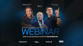 WEBINAR  Impacto das mudanças climáticas nas normas ISO [upl. by Llib714]