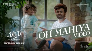 Oh Mahiya Video Song  Manamey  Sharwanand KrithiShetty  Hesham Abdul Wahab [upl. by Oakie195]