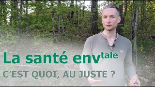 Questce que la santé environnementale pour vous [upl. by Meingoldas]