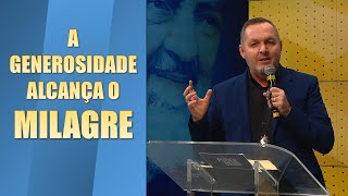 A generosidade alcança o milagre  Ironi Spuldaro [upl. by Alegnat630]