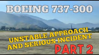 Trigana Air B737300 Unstable Approach Serious Incident at Wamena Papua 28 JUL 2020 Part II [upl. by Anyar]