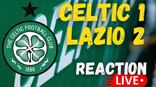 Celtic UNDONE by Lazio LIVE REACTION [upl. by Yvad]