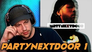 PARTYNEXTDOOR  PARTYNEXTDOOR 1  FULL ALBUM REACTION first time hearing [upl. by Yves]