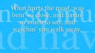 What Hurts the Most  Rascal Flatts wlyrics [upl. by Glenn]