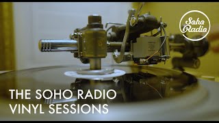 The Soho Radio Vinyl Sessions [upl. by Eyllib]