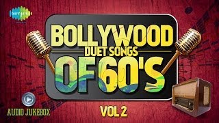 Best of Filmy Duet Songs of 60s Vol 2  Jukebox HQ  60’s Bollywood Hits [upl. by Ahsirahc]