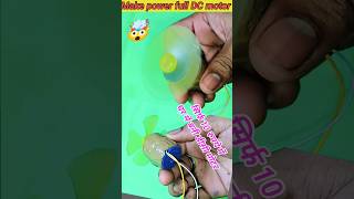 How to make DC Motor😱🤩 Make power full DC motor At home🤯dcmotorscienceviralshortsdiy [upl. by Aramad309]