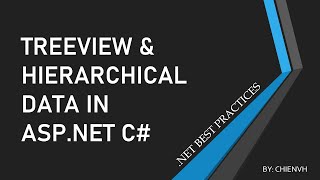 TreeView and Hierarchical Data in ASPNET C  Net Best Practices [upl. by Tannen]