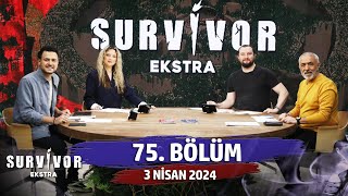 Survivor Ekstra 75 Bölüm  3 Nisan 2024 SurvivorEkstra [upl. by Dwayne855]